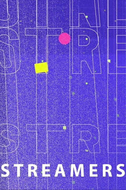 Streamers (2019) poster
