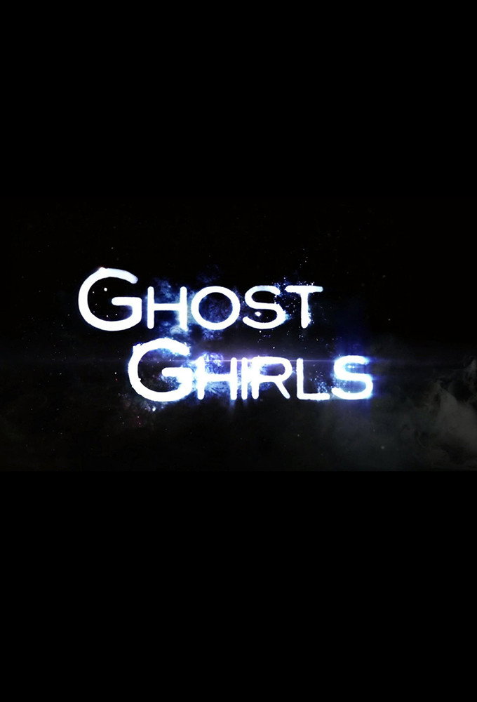 Ghost Ghirls (2013) poster