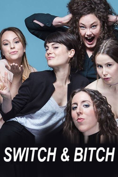 Switch & Bitch (2015) poster