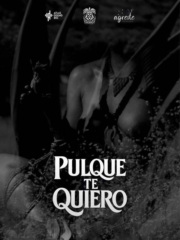 Pulque, Sacred Spirit (2026) poster