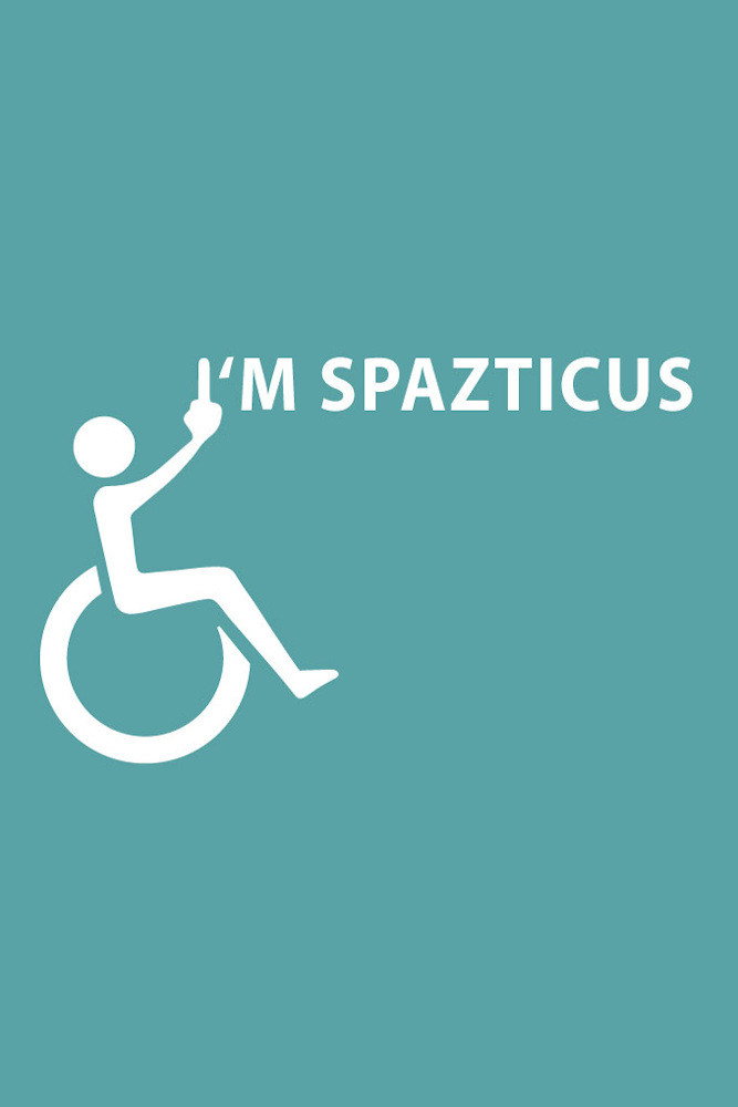 I'm Spazticus (2012) poster