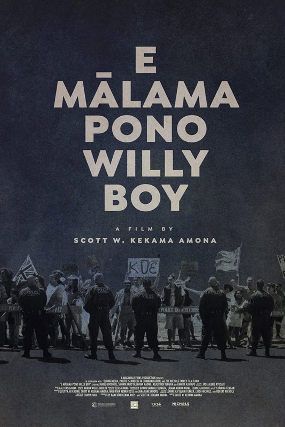 E Mālama Pono, Willy Boy (2022) poster
