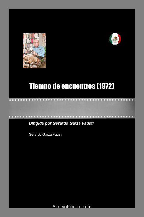 Tiempo de encuentros (1972) poster