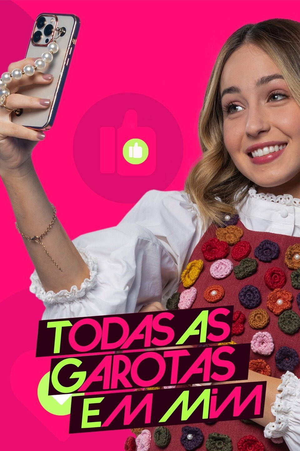 Todas as Garotas em Mim (2022) poster