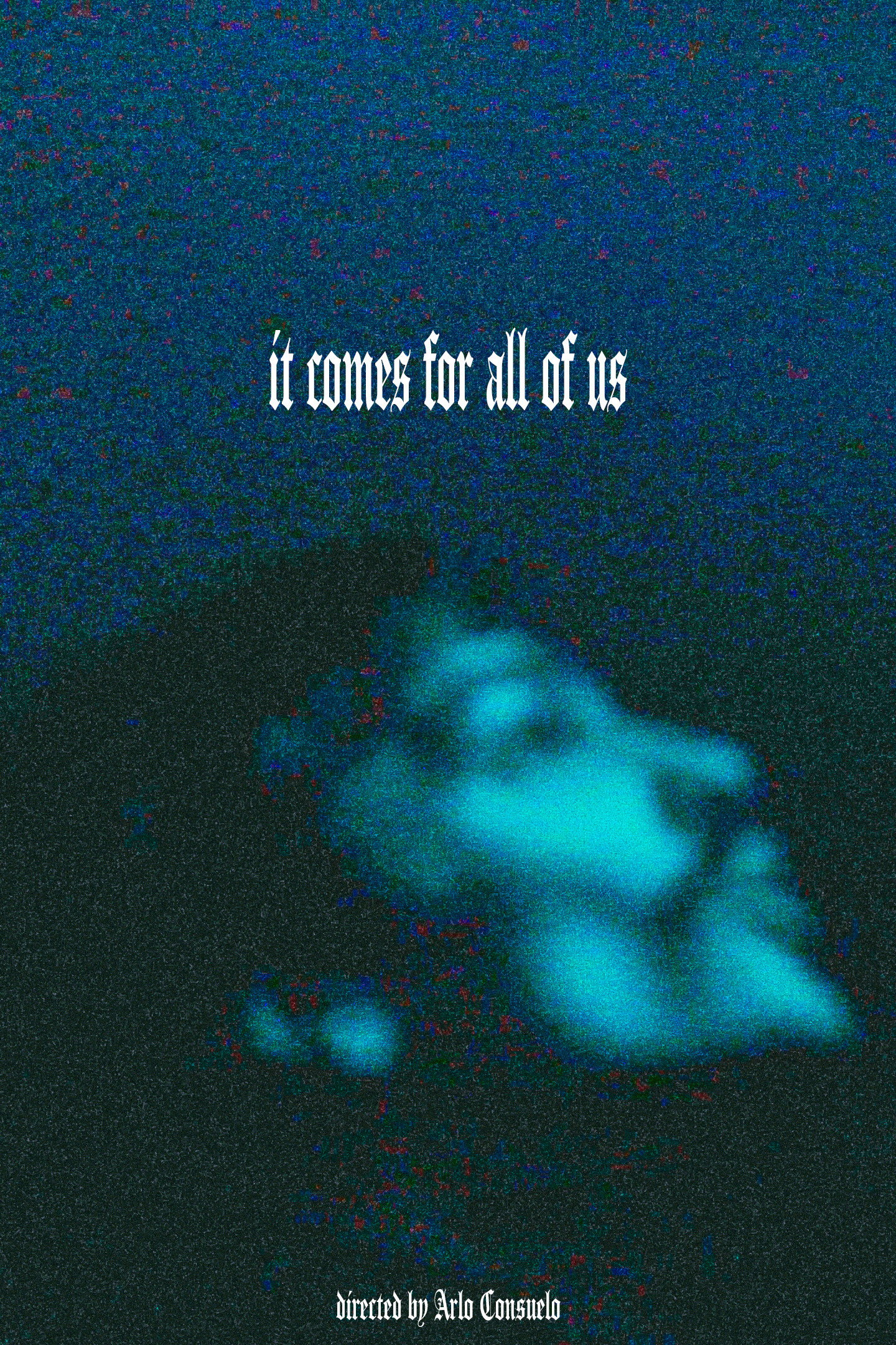 it comes for all of us (2025) poster