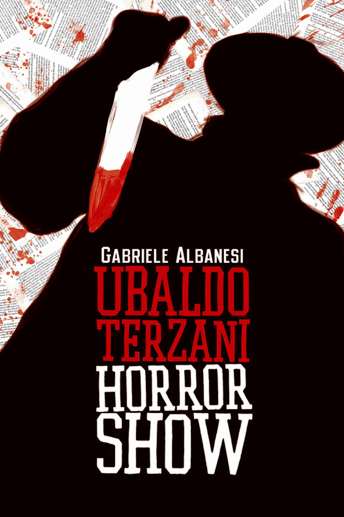 Ubaldo Terzani Horror Show (2011) poster