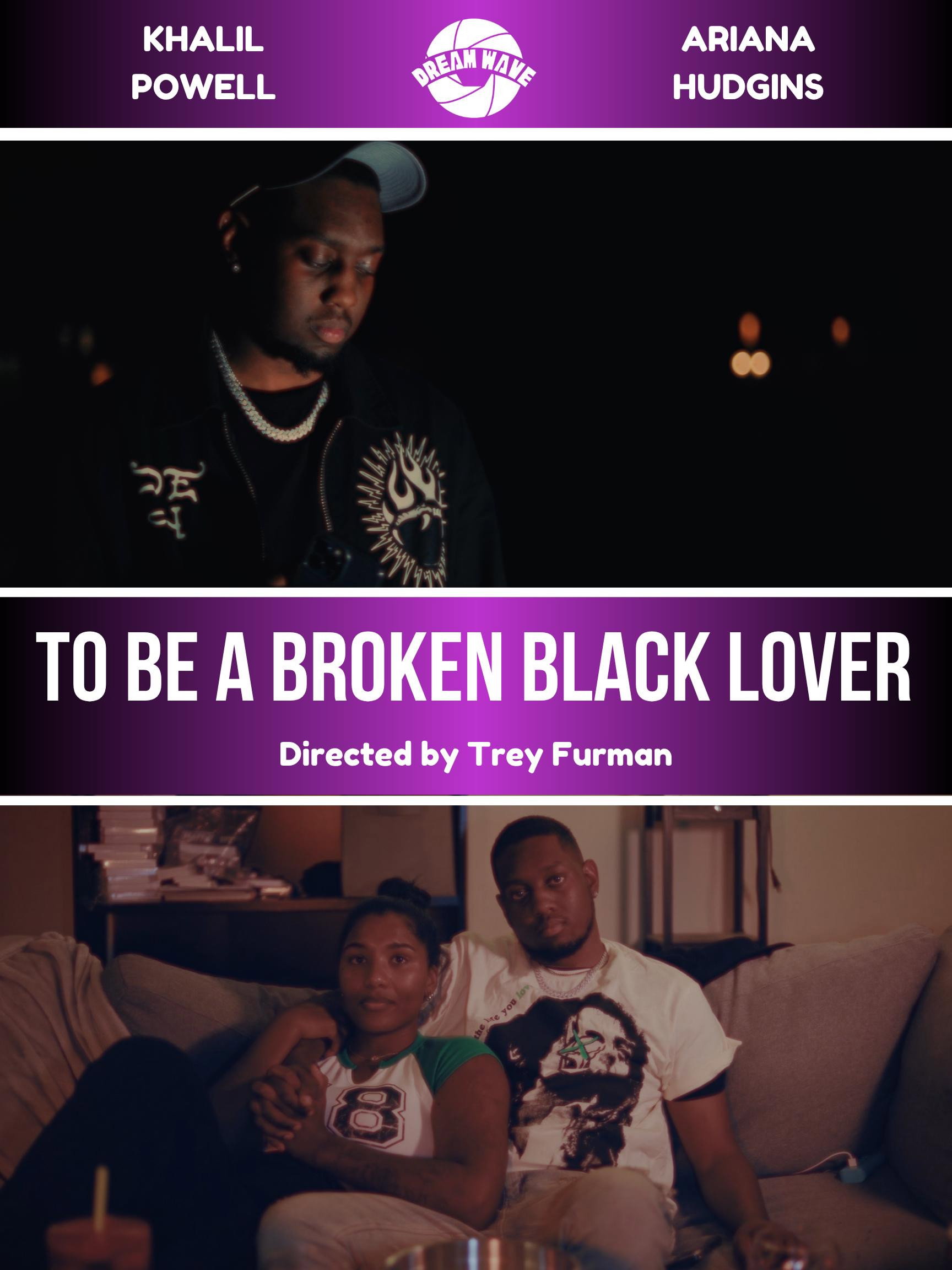 To Be a Broken Black Lover (2025) poster