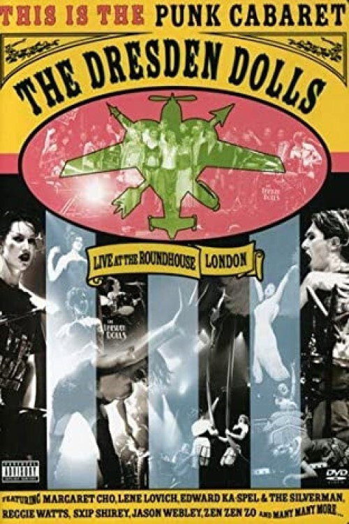 Dresden Dolls: Live at the Roundhouse London (2007) poster