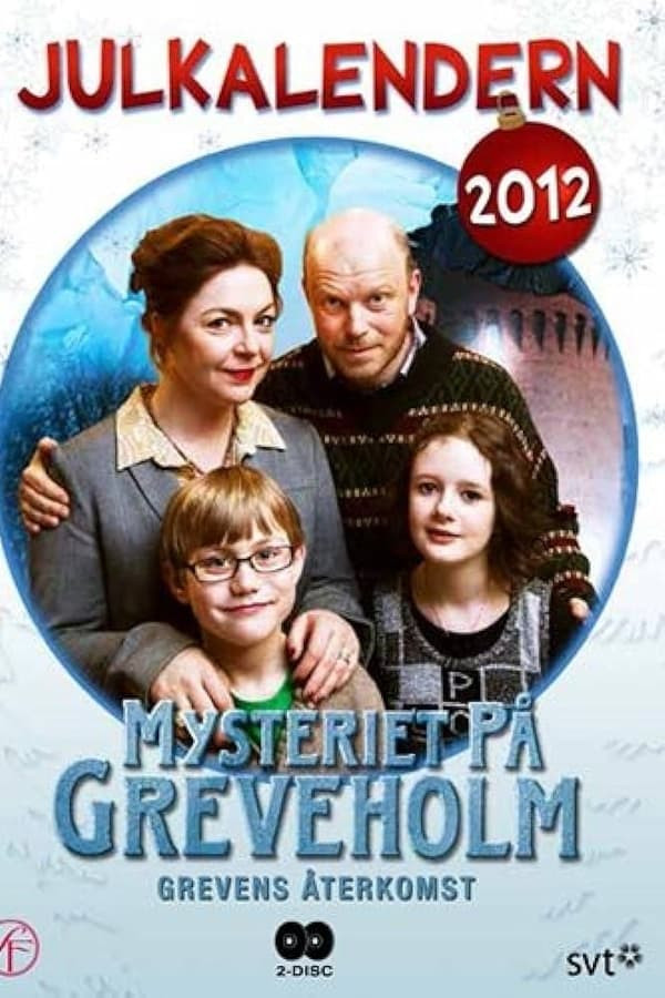 Mysteriet på Greveholm - Grevens återkomst (2012) poster