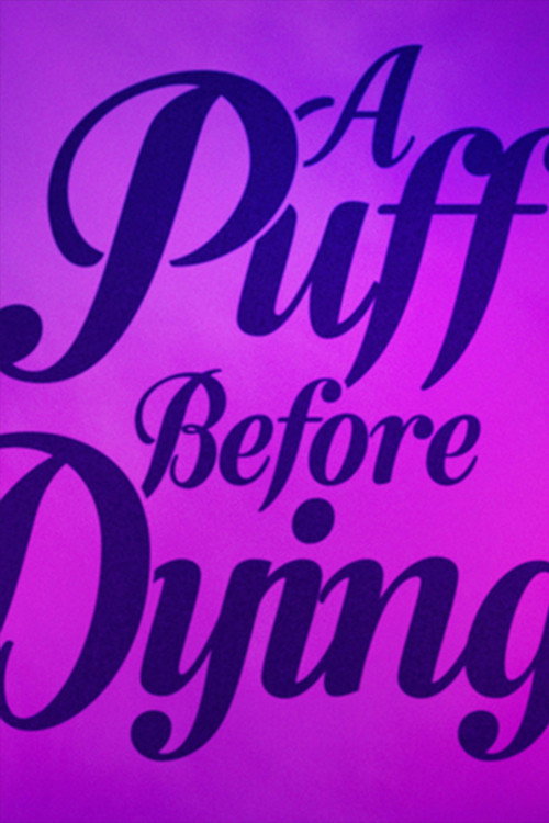 A Puff Before Dying (2021) poster