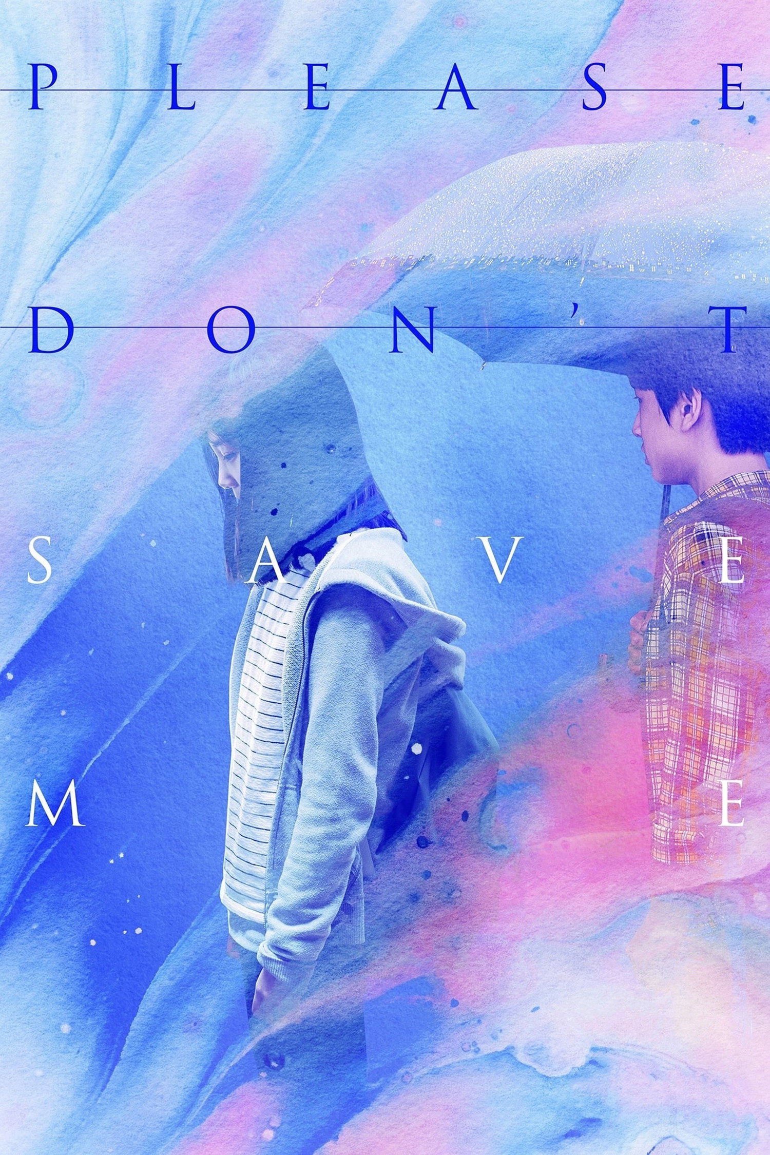 Please Don't Save Me (2020) poster