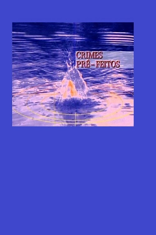 Crimes Pré-Feitos (2026) poster