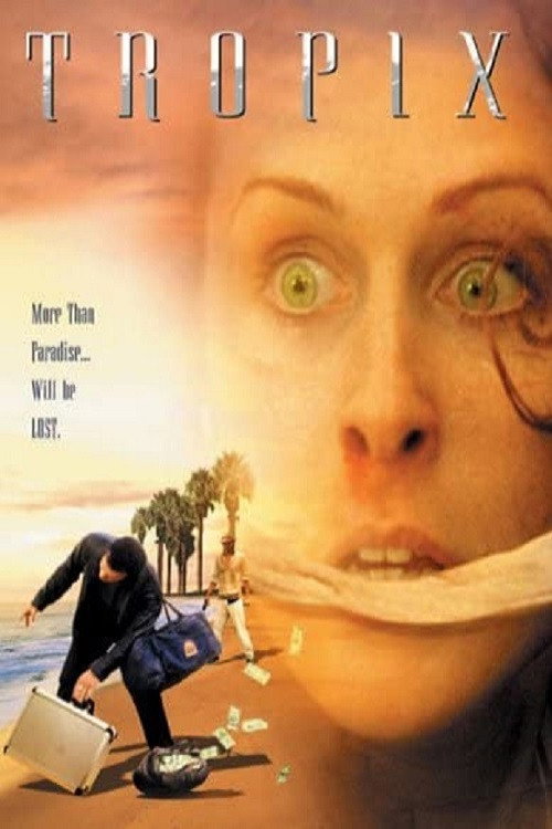 Tropix (2002) poster