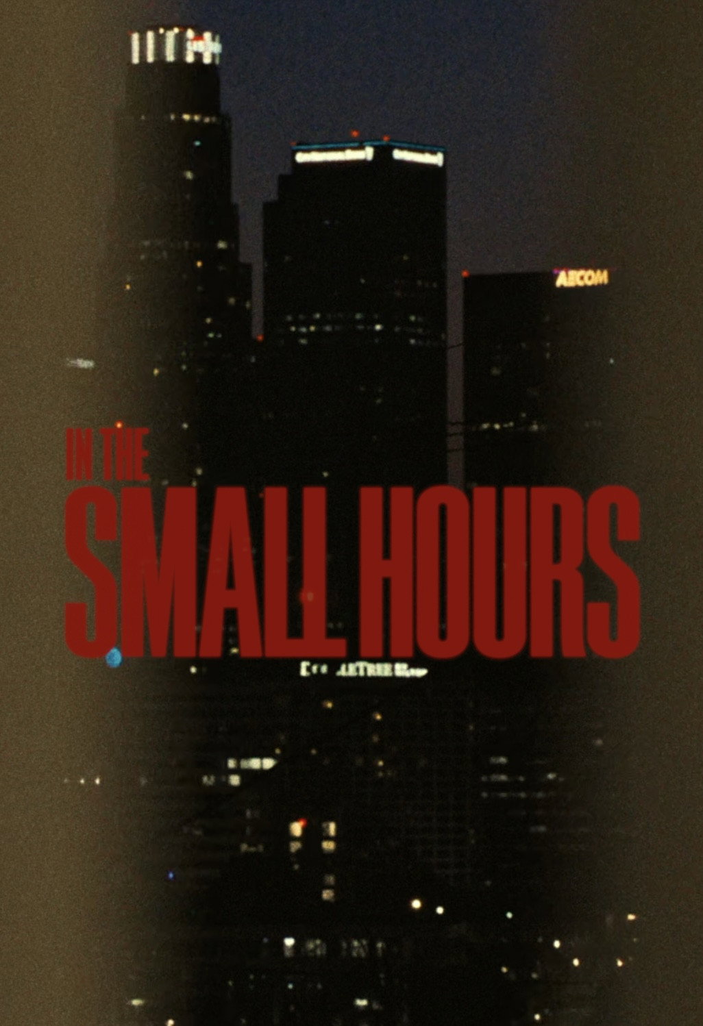 In The Small Hours (2026) poster