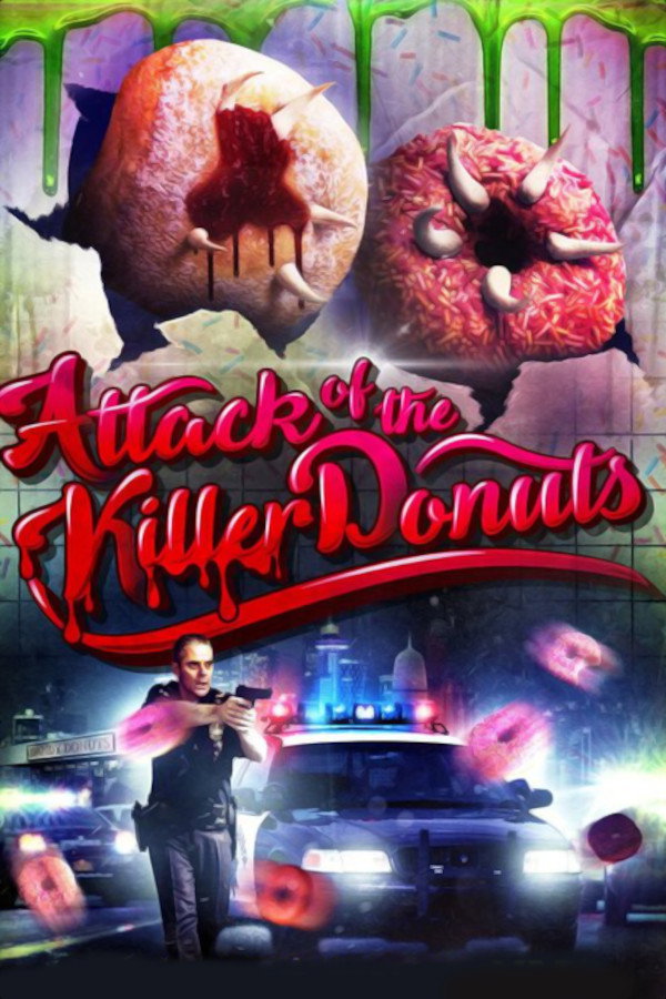 Attack of the Killer Donuts (2016) poster
