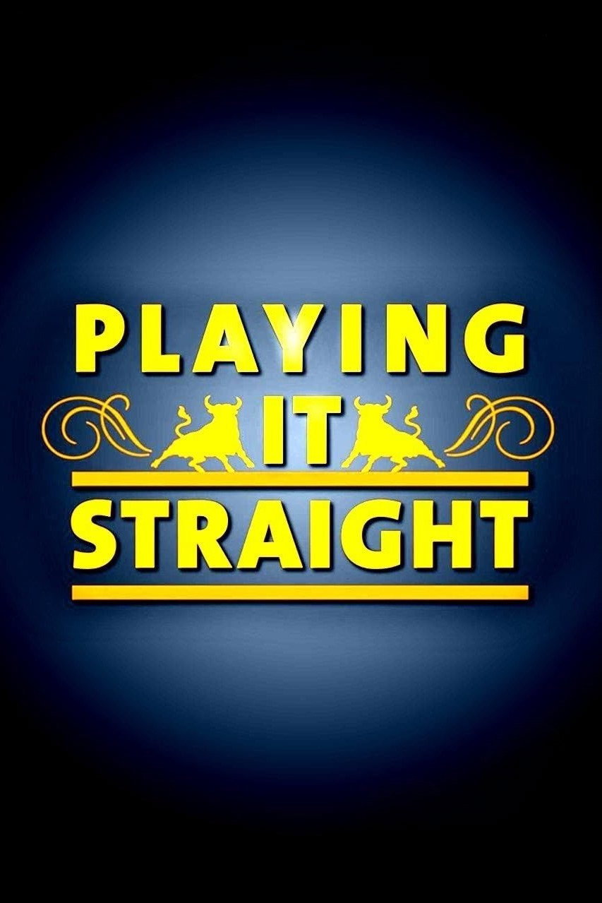 Playing It Straight (2004) poster