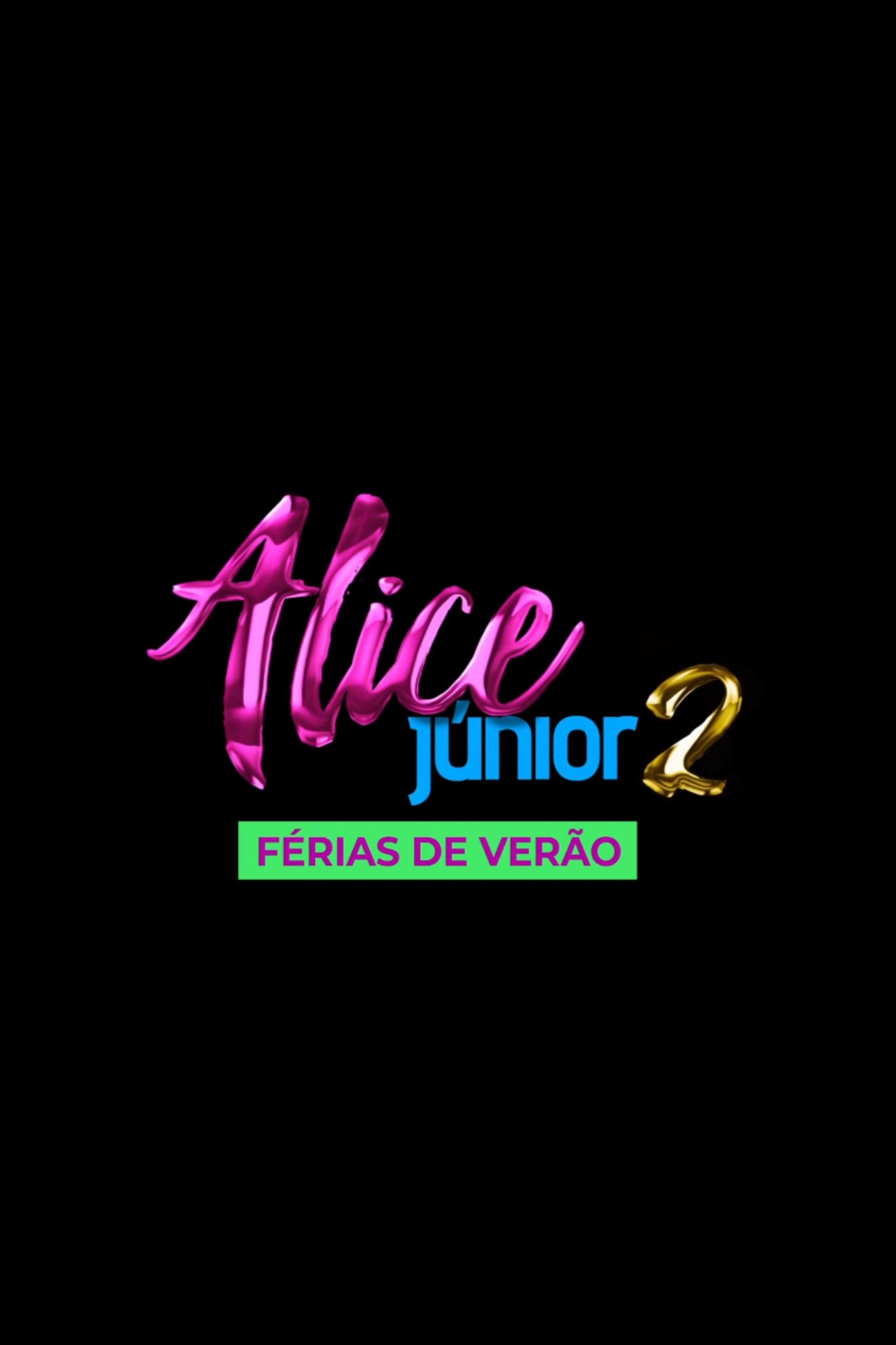 Alice Júnior Summer Break (2026) poster