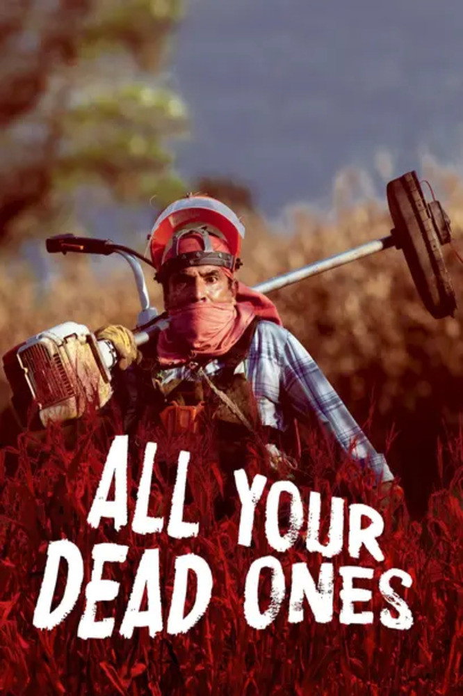 All Your Dead Ones (2011) poster