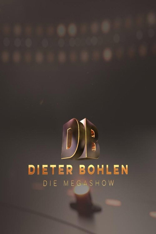 Dieter Bohlen: Die Mega Show (2017) poster