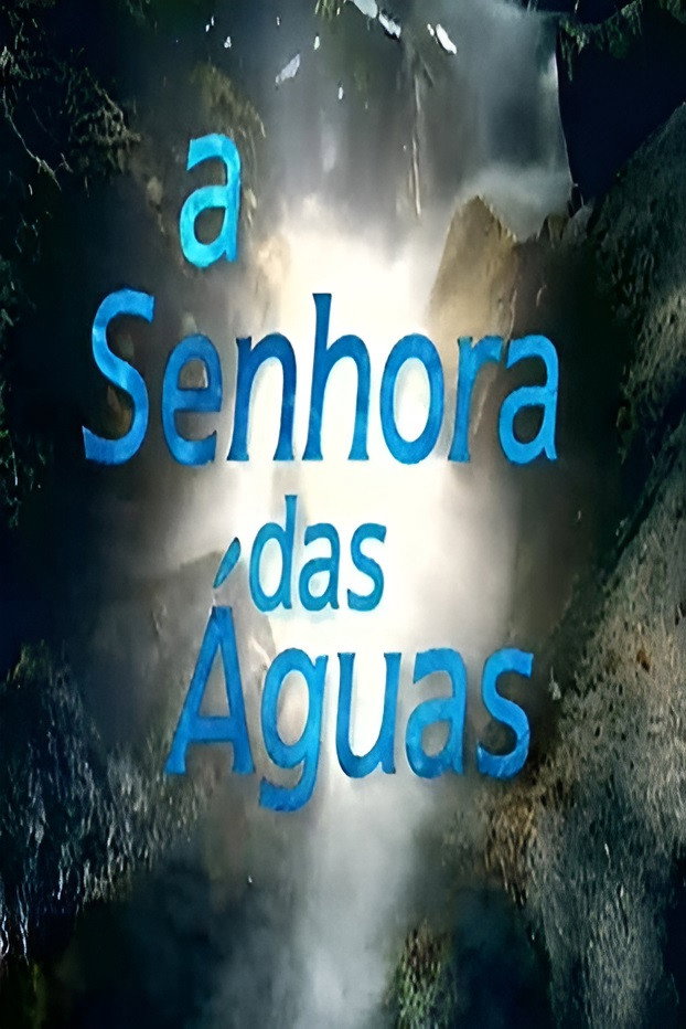 A Senhora das Águas (2001) poster