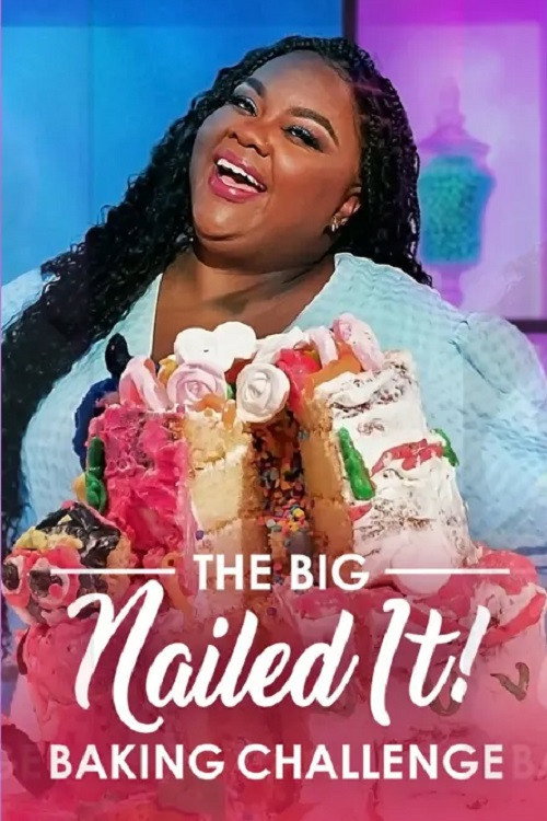 The Big Nailed It Baking Challenge (2023) poster