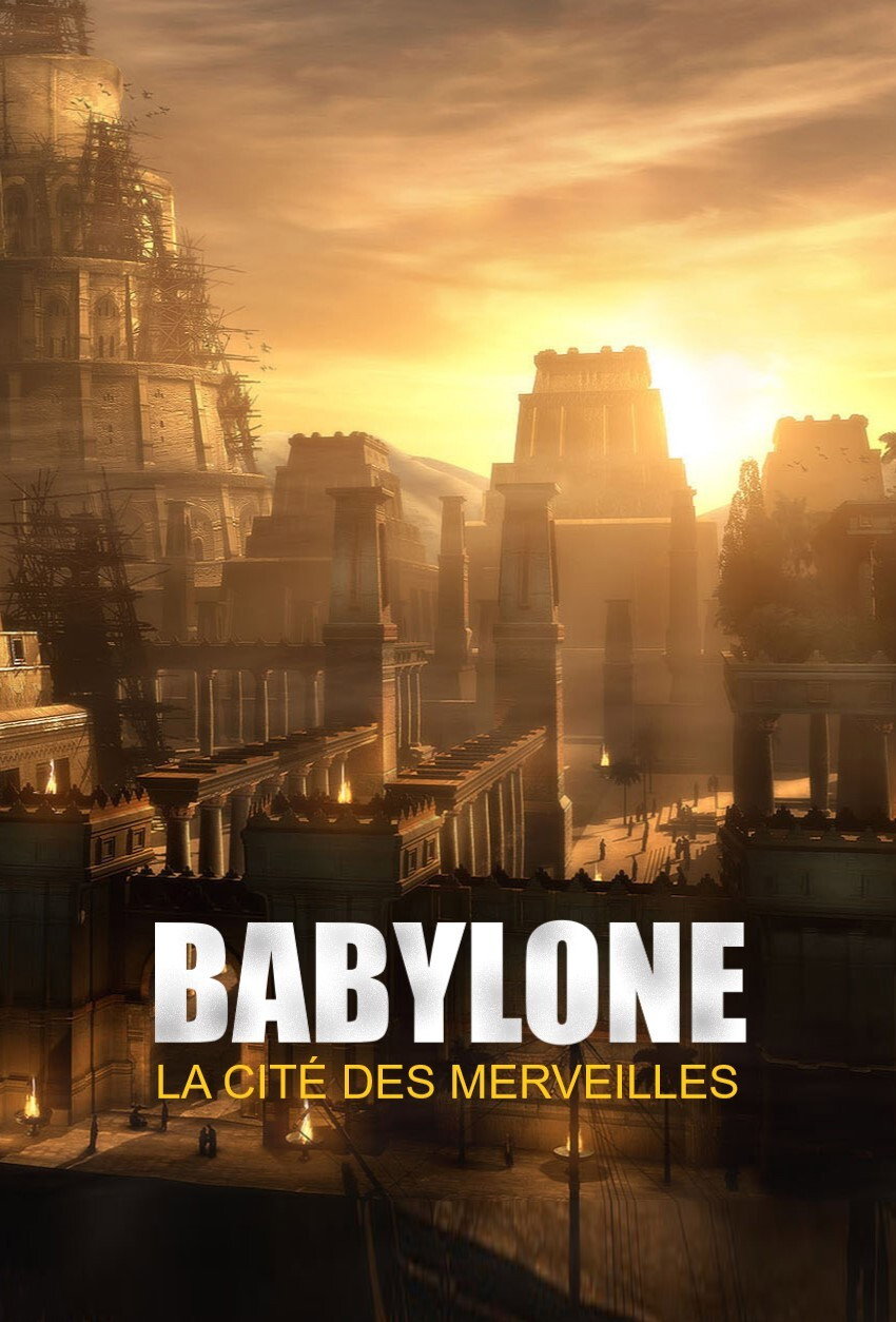 Babylone, la cité des merveilles (2021) poster