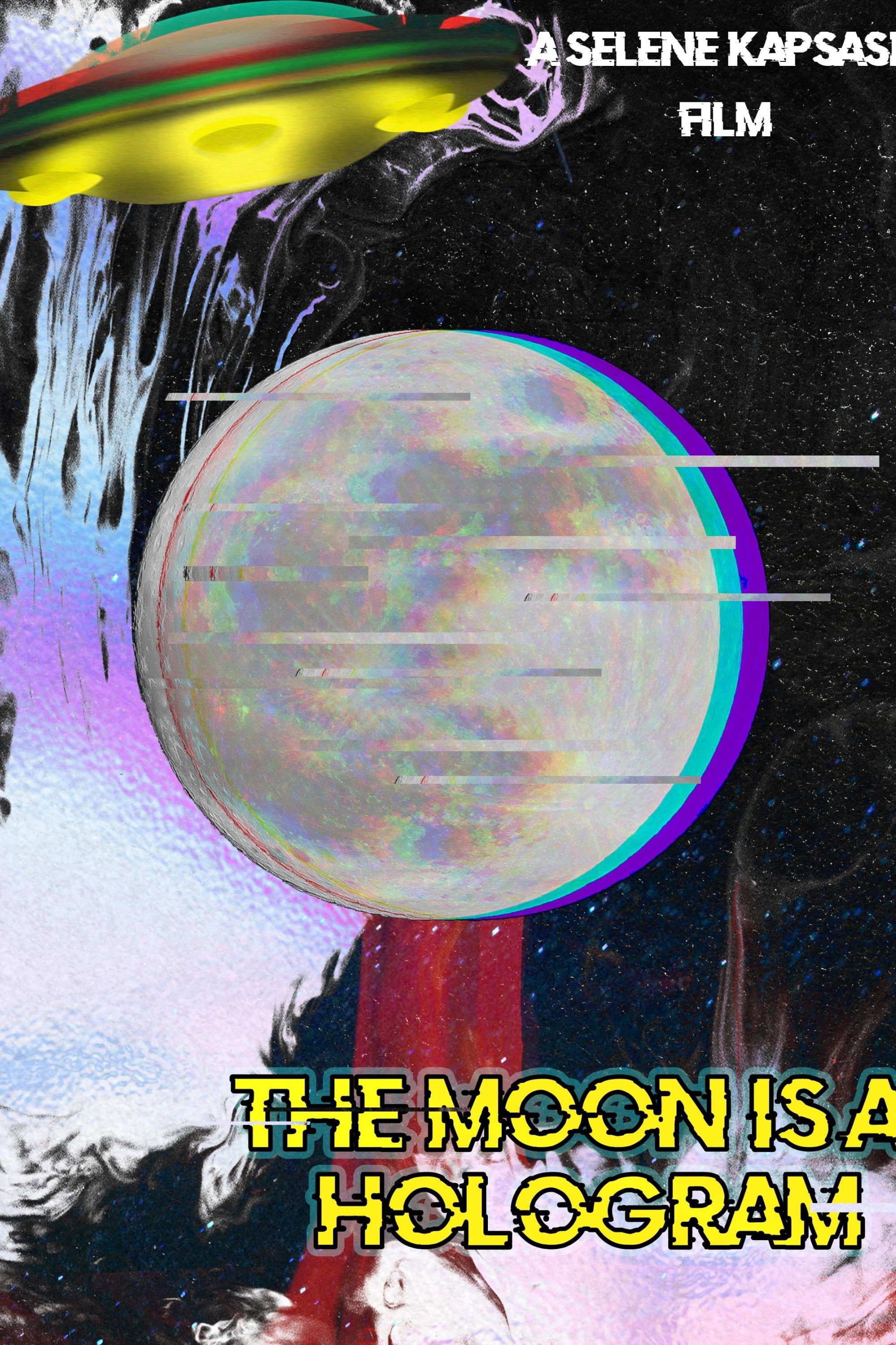 The Moon is a Hologram (2026) poster