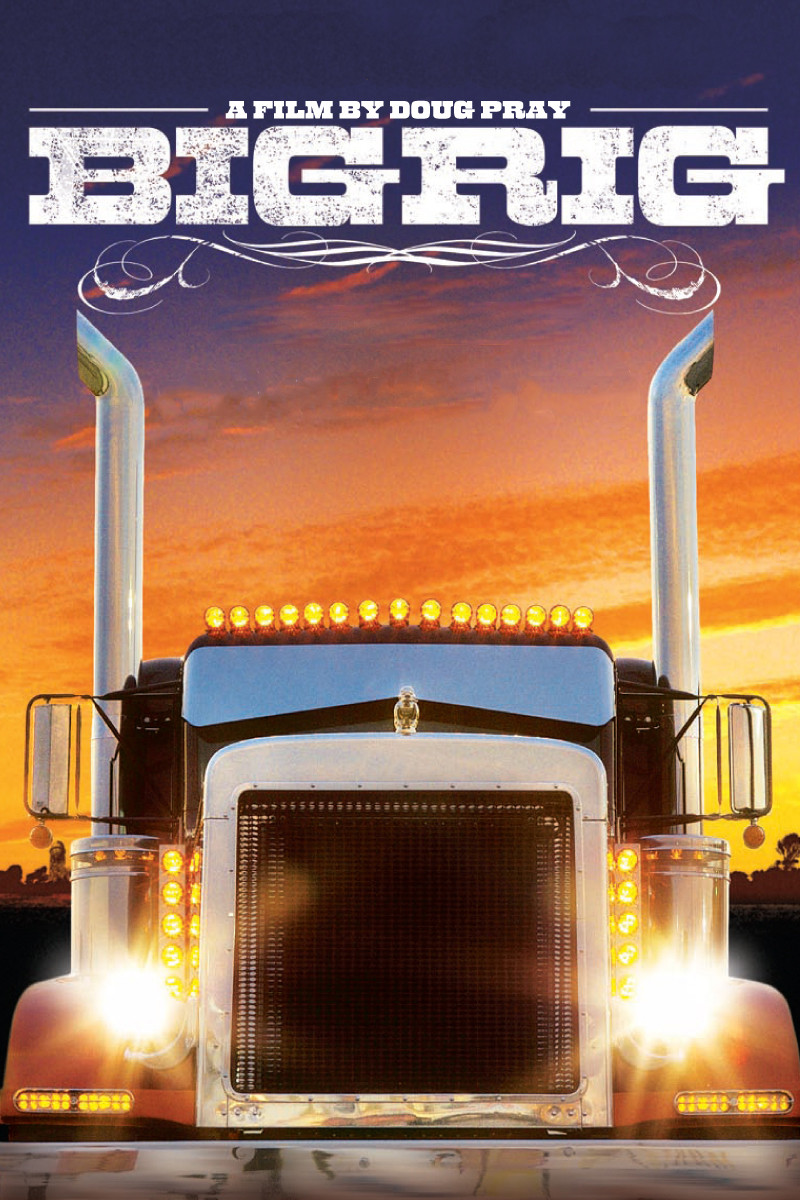 Big Rig (2007) poster