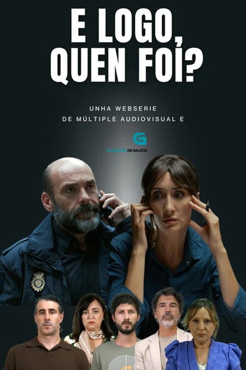 E logo, quen foi? (2025) poster