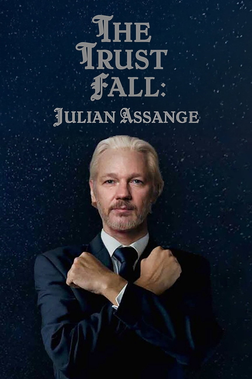 The Trust Fall: Julian Assange (2024) poster