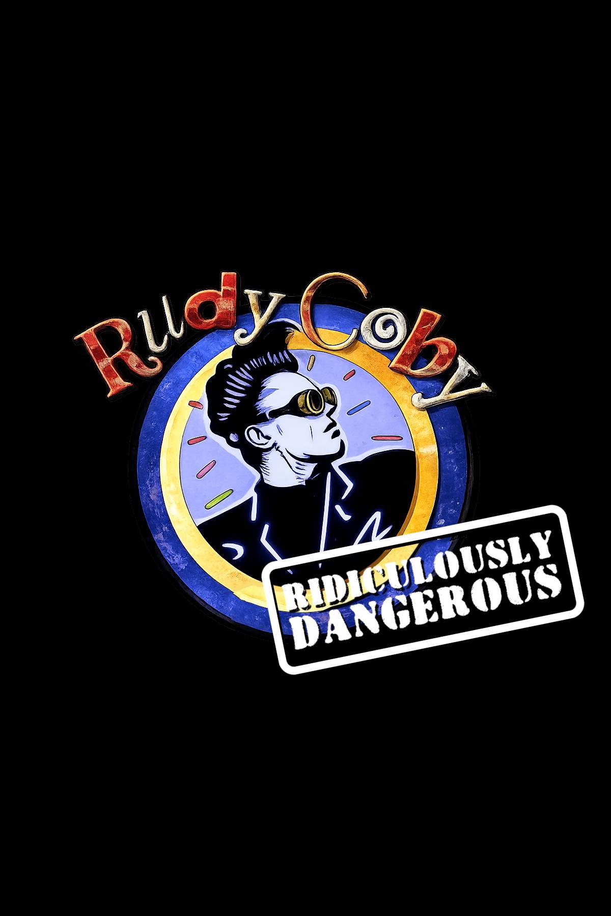 Rudy Coby: Ridiculously Dangerous (1996) poster