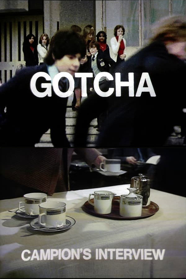 Gotcha / Campion's Interview (1977) poster