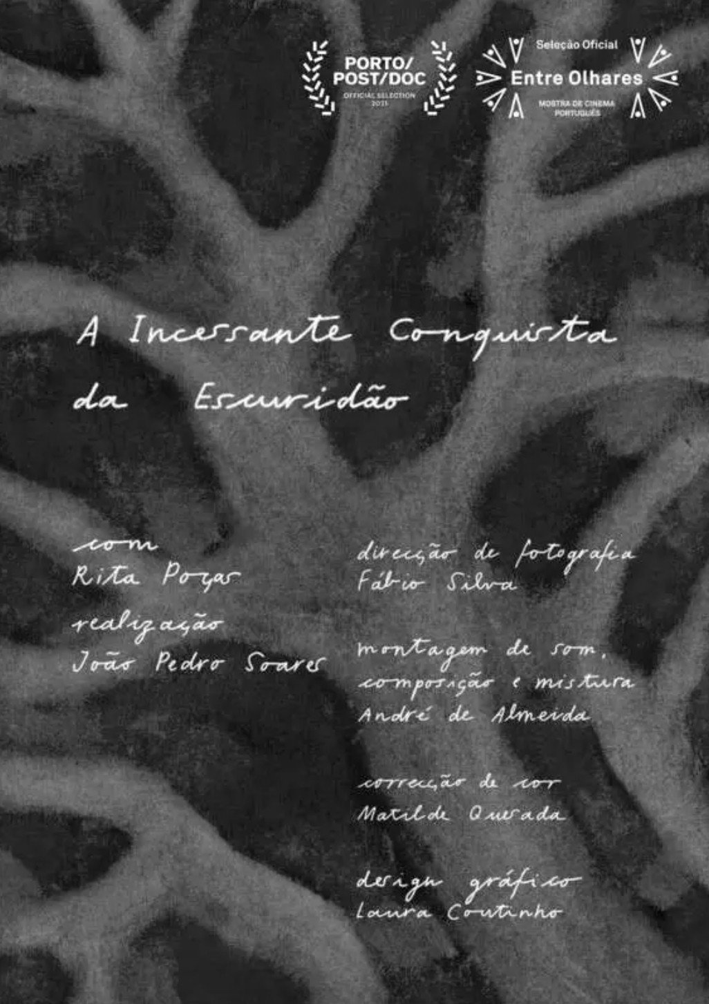 A Incessante Conquista da Escuridão (2021) poster