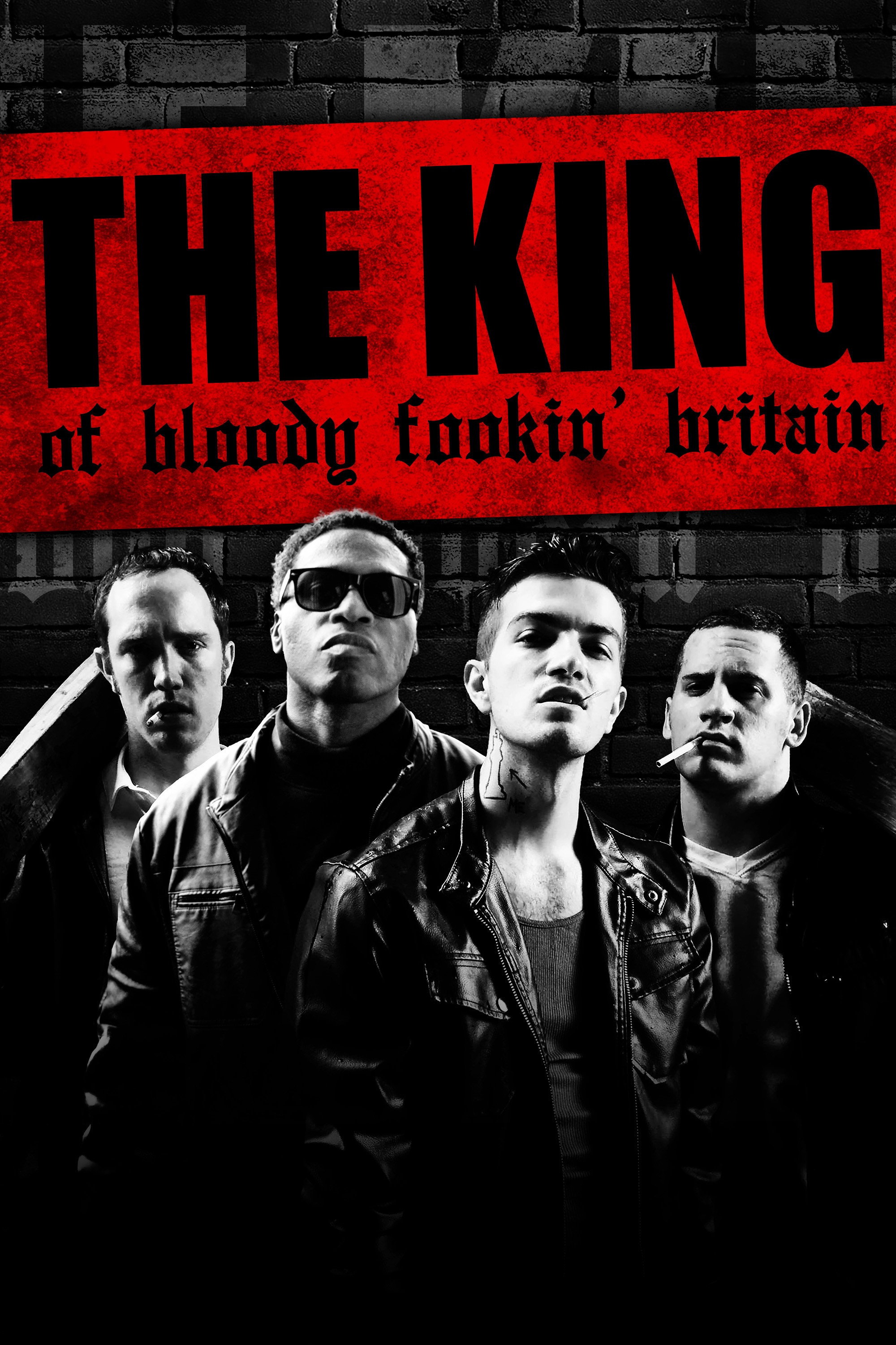 The King of Bloody Fookin' Britain (2024) poster