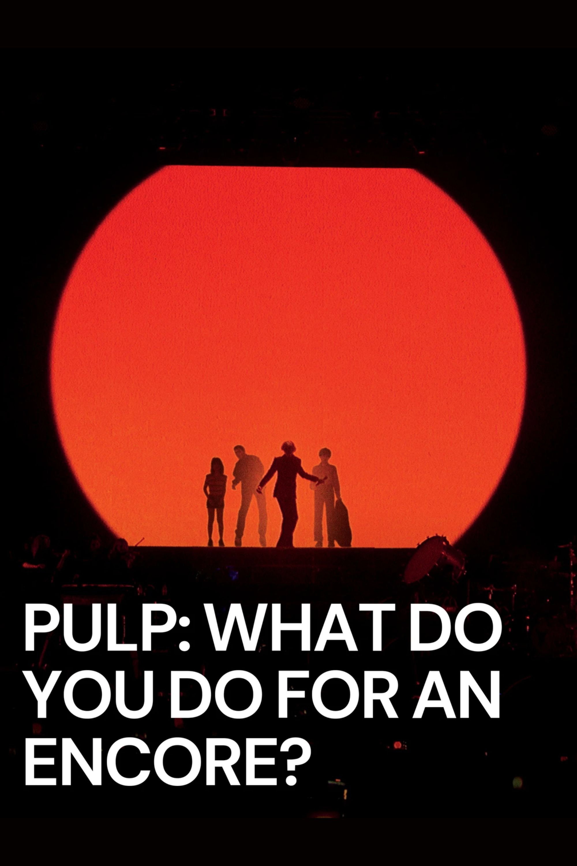 Pulp: What Do You Do for an Encore? (2026) poster