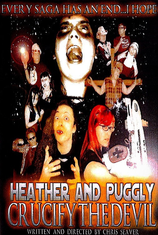 Heather and Puggly Crucify the Devil (2005) poster
