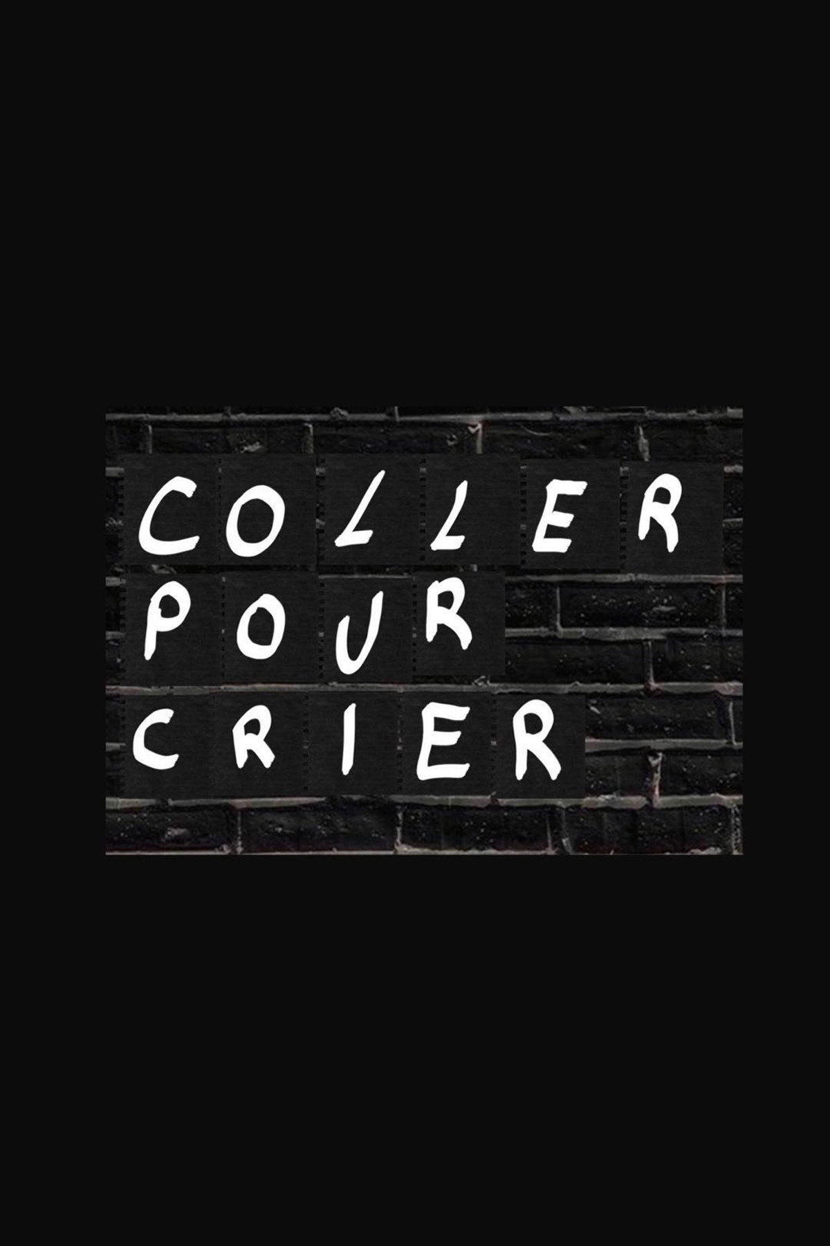 Coller pour crier (2021) poster