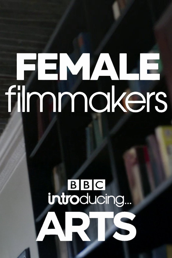 Female Filmmakers: BBC Introducing Arts (2020) poster