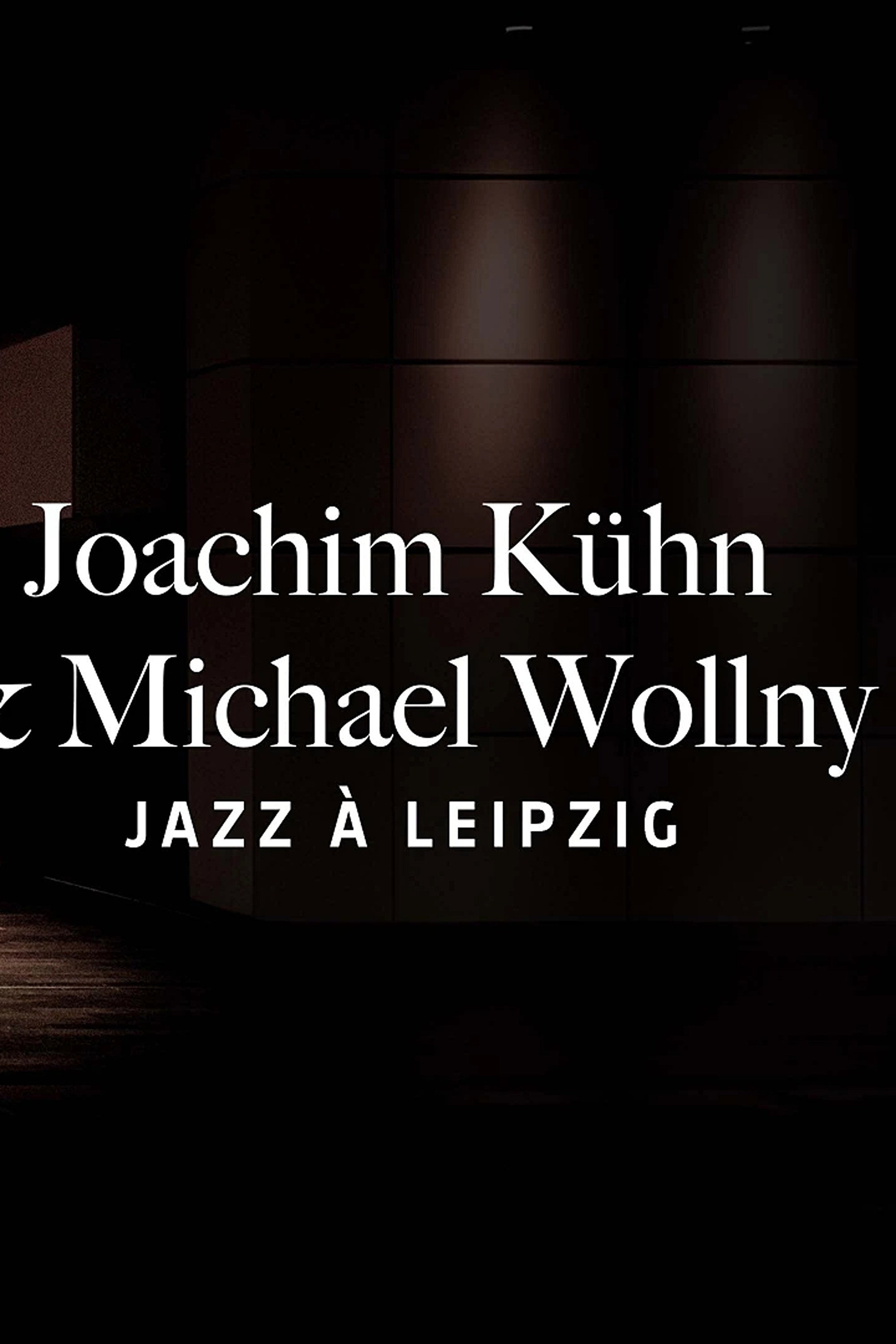 Joachim Kühn and Michael Wollny @ Liepzig Jazz Days 2024 (2024) poster