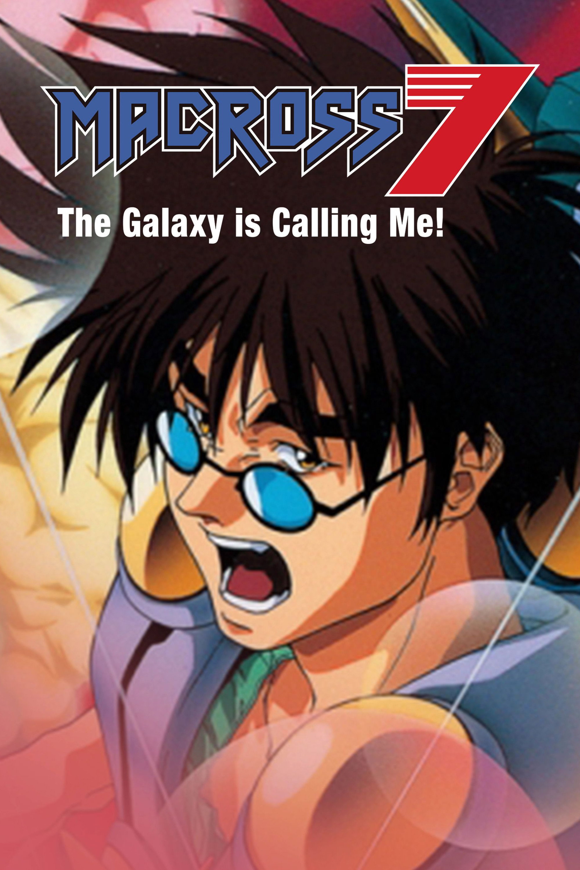 Macross 7: The Galaxy Is Calling Me! (1995) poster