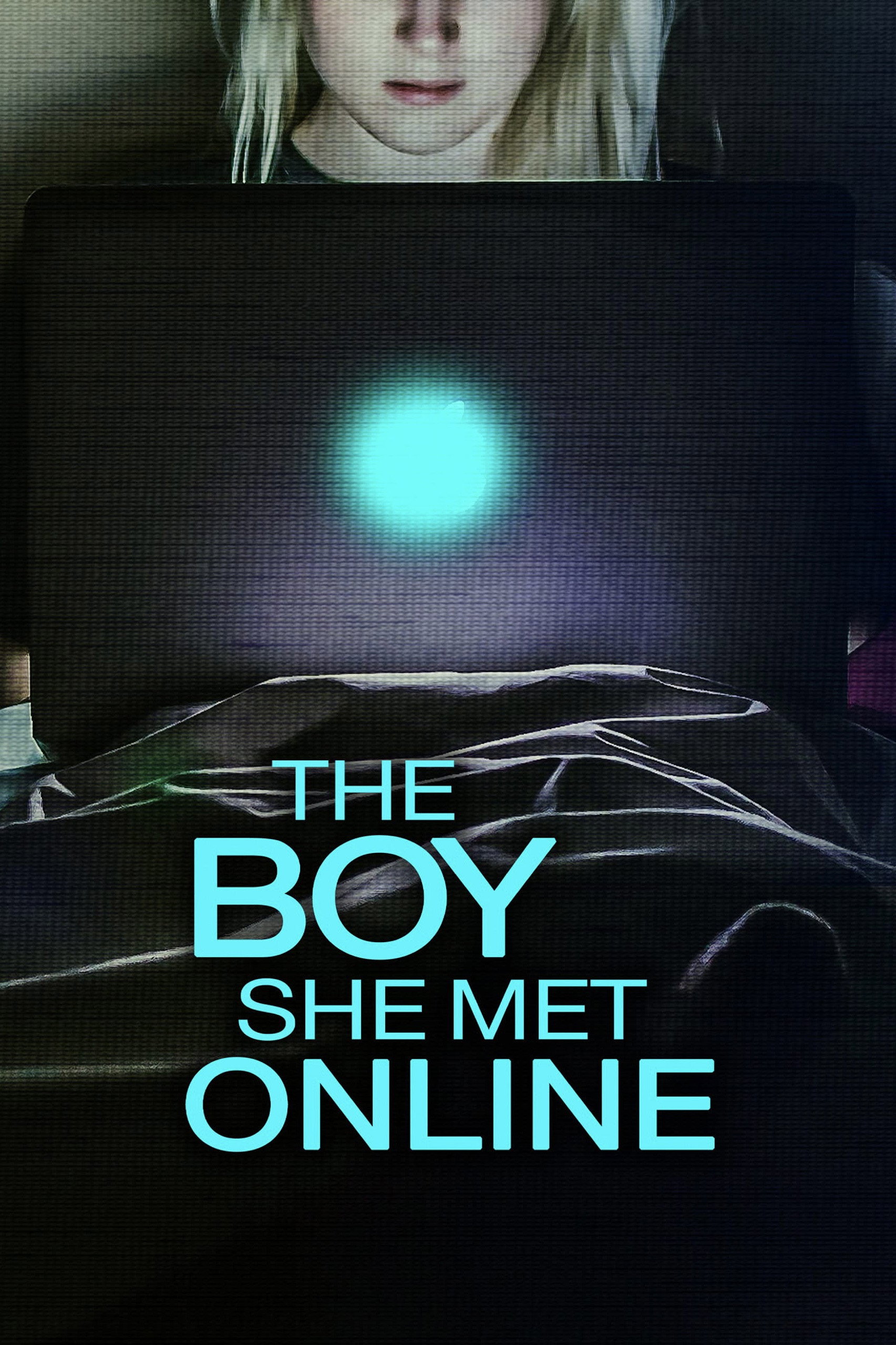 The Boy She Met Online (2010) poster