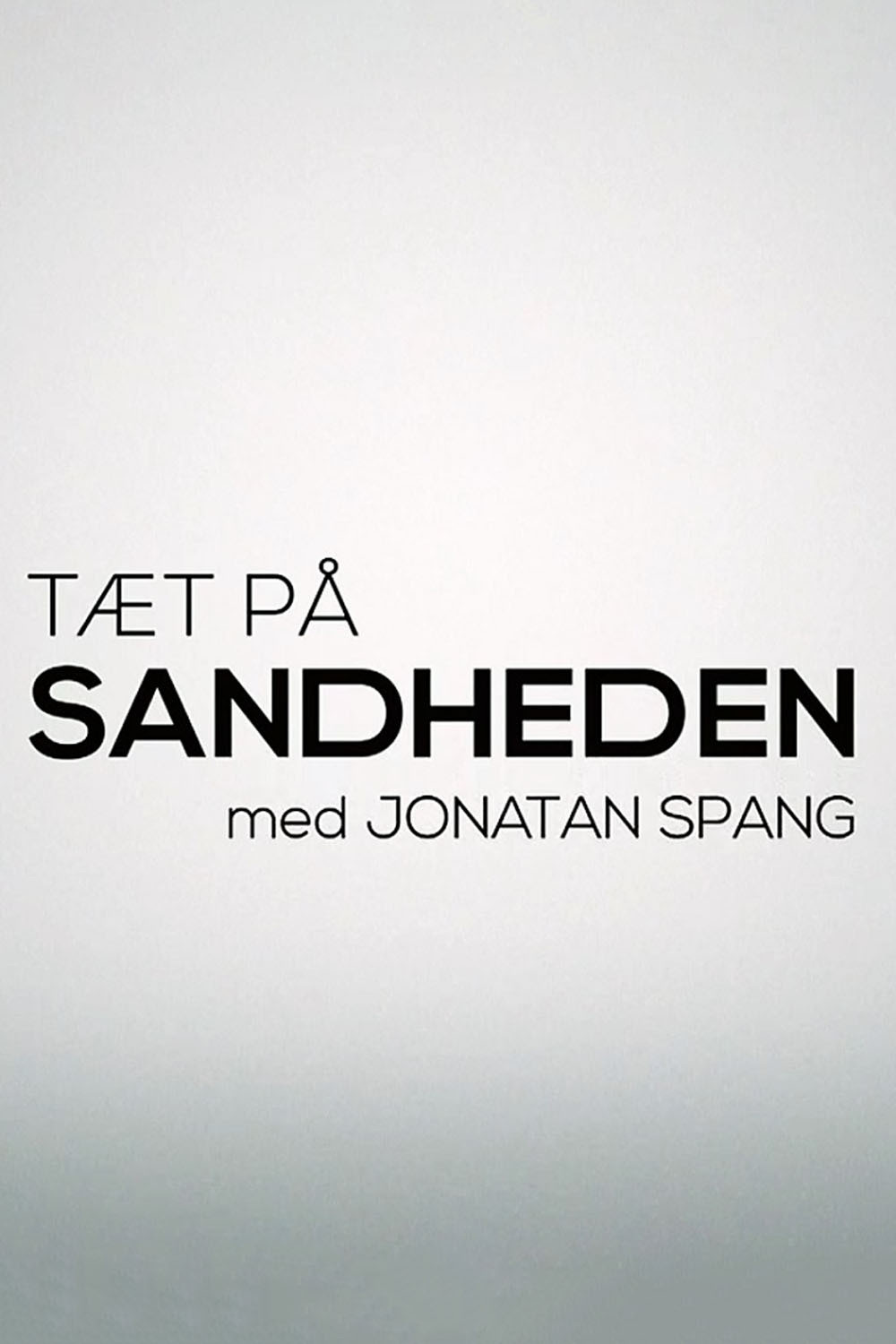 Tæt på sandheden (2017) poster