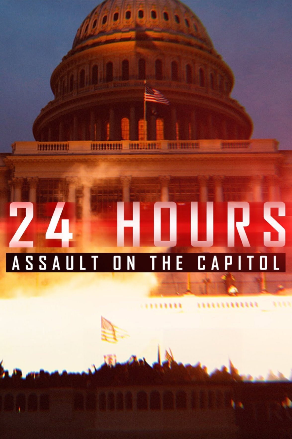24 Hours: Assault on the Capitol (2021) poster