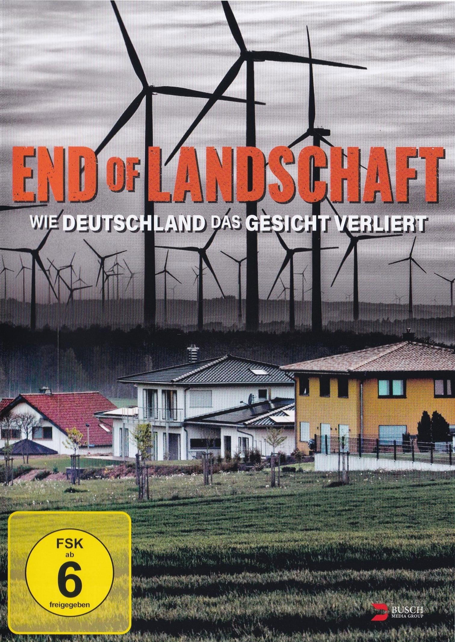 End of Landschaft - Wie Deutschland sein Gesicht verliert (2018) poster