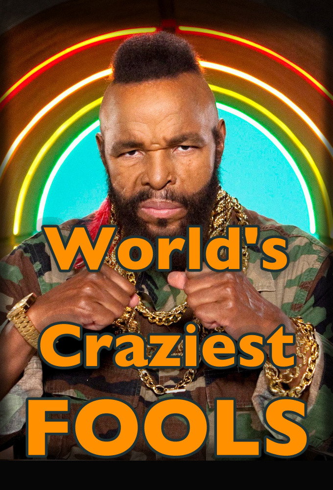 World's Craziest Fools (2011) poster