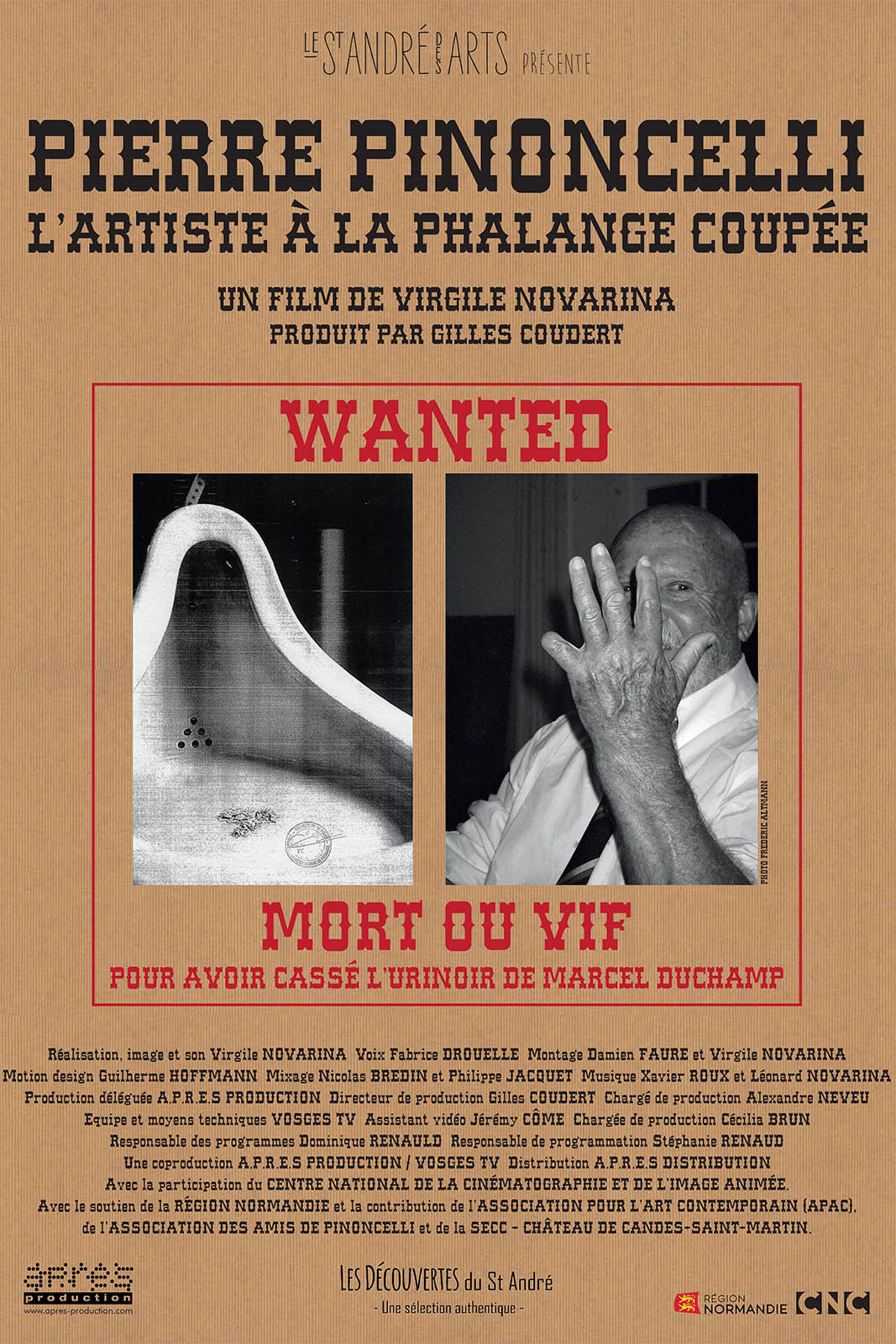 Pierre Pinoncelli, l’artiste à la phalange coupée (2022) poster
