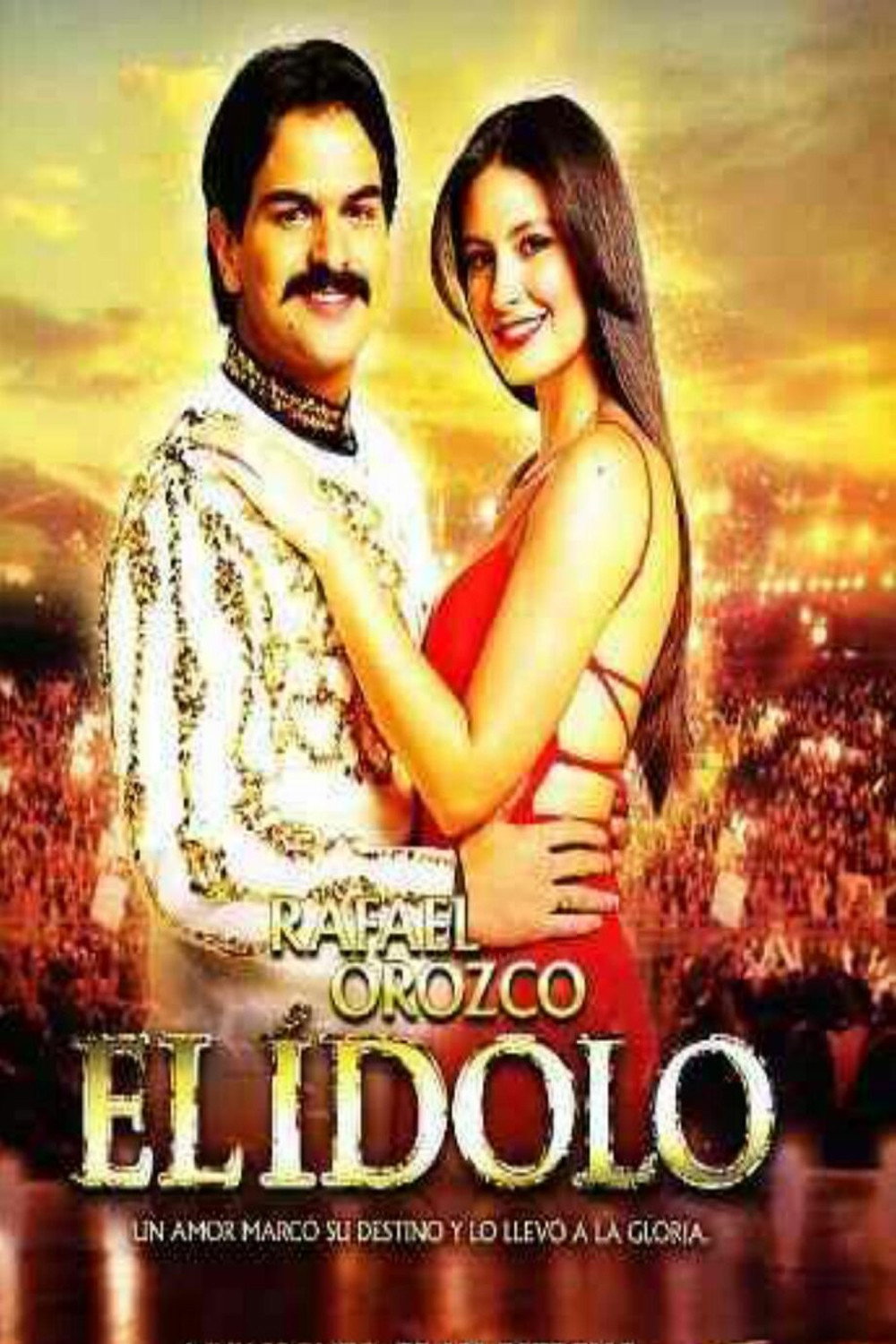 Rafael Orozco - El Idolo (2012) poster