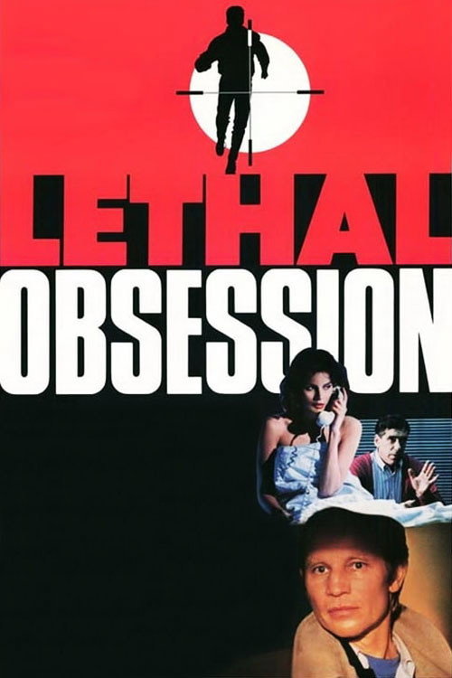 Lethal Obsession (1987) poster