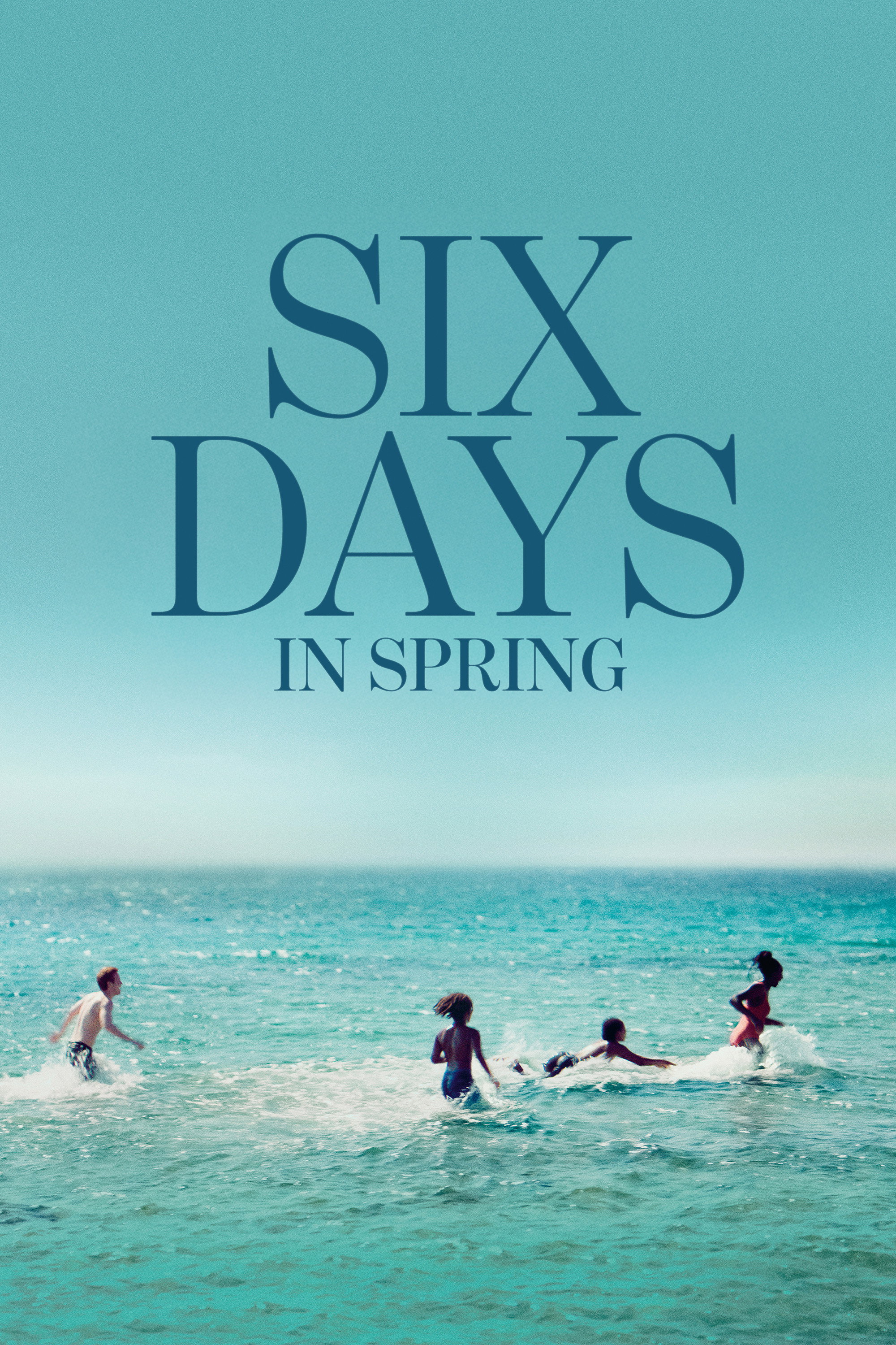 Six Days in Spring (2025) poster