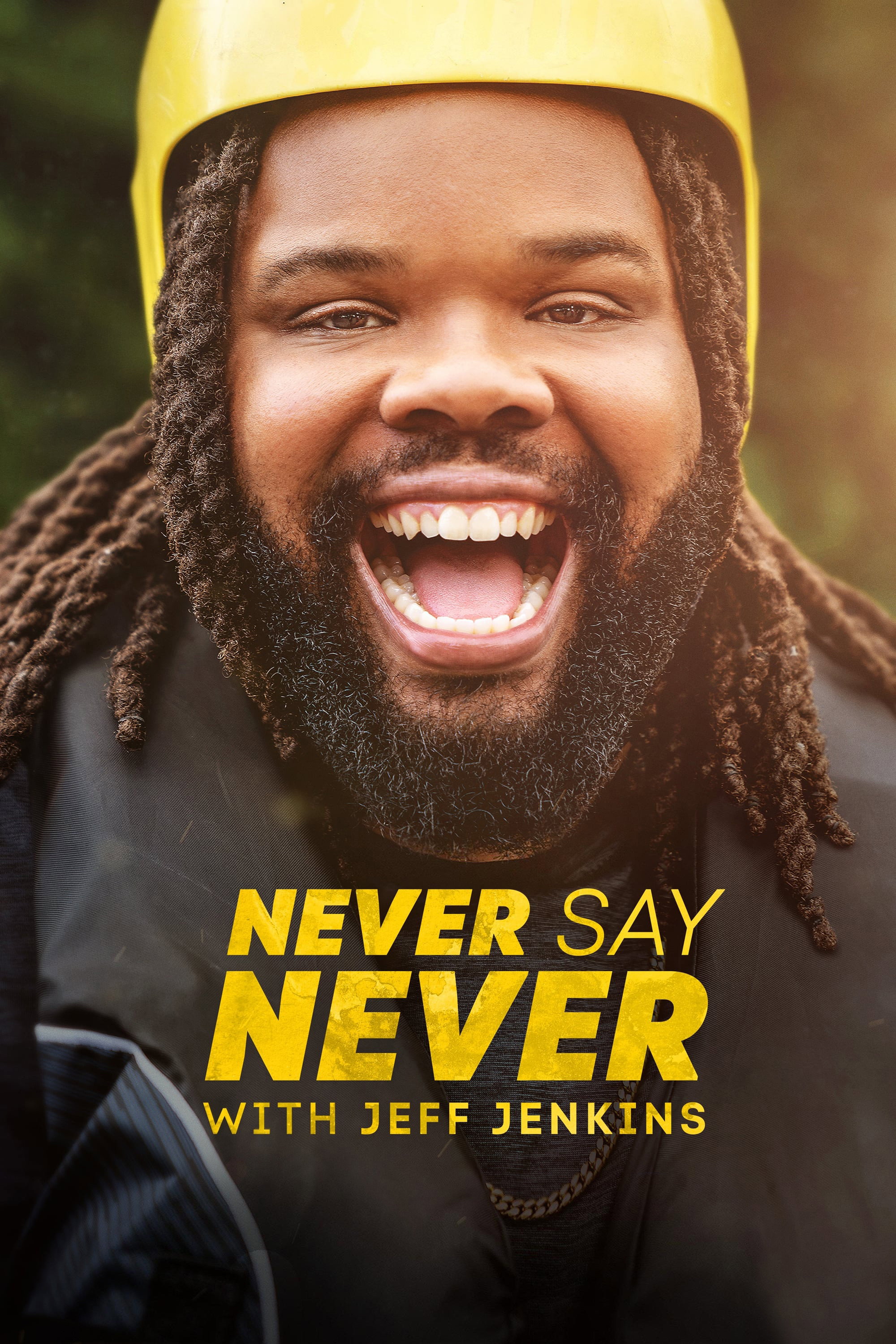 Never Say Never with Jeff Jenkins (2023) poster
